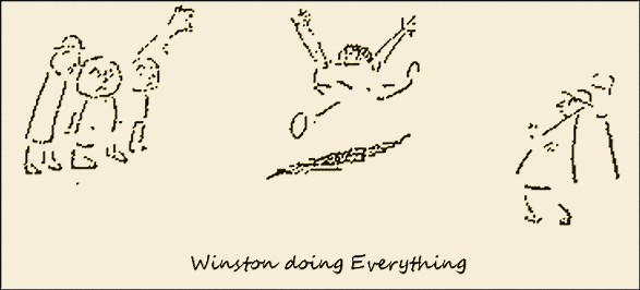Winston doing Everything.